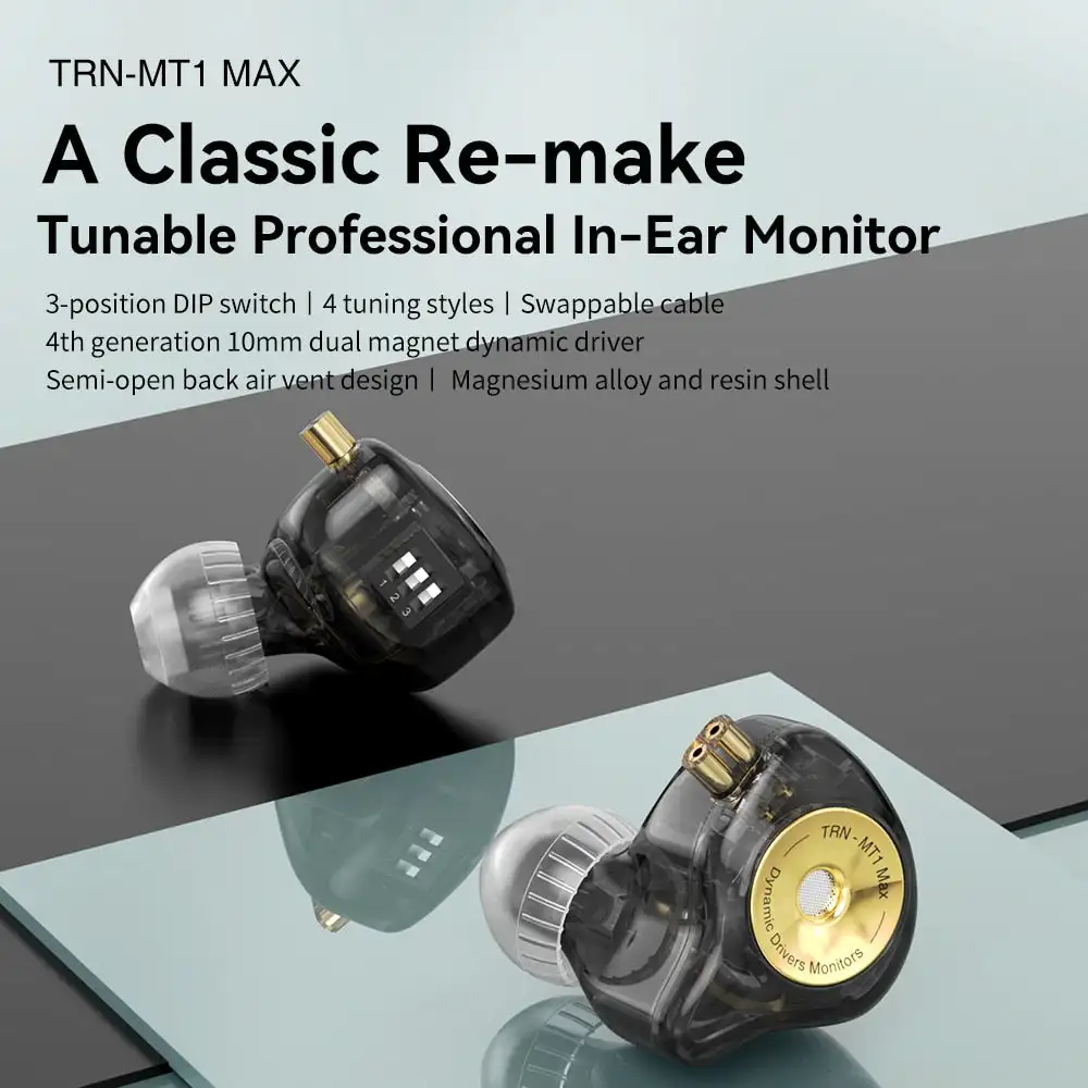 TRN MT1 MAX 10mm Dual Magnet Dynamic Driver In-Ear Monitors Earphone IEM I 3 Switch I 4 Tuning Styles I Swappable Cable 2pin 3.5