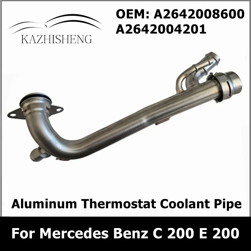 Aluminum Engine Thermostat Coolant Pipe for Mercedes Benz C 200 E 200 4MATIC E 300 A2642008600 A2642004201 2642008600 2642004201