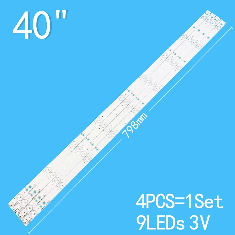 

New 4PCS/lot 798mm 9LEDs 3V For 40" TV LED-40B800 LB-F3528-GJ40409-H G TPT400LA-J6PE1 LB-PF3528-GJD2P5C404X9-BLD40E01M T4002M