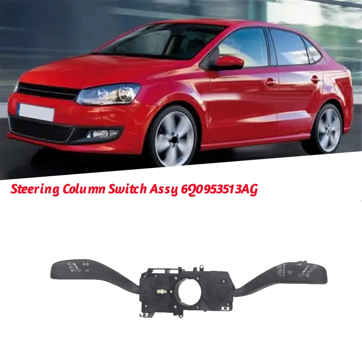 Car Steering Column Switch Assy 6Q0953513AG for VW SKODA Fabia II 2006-2015 Roomster Steering Combination Switch