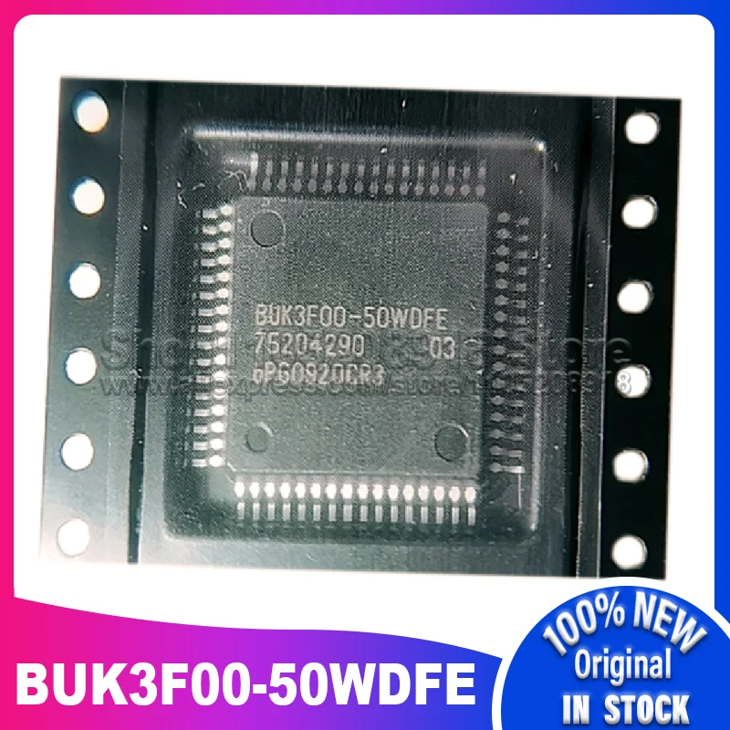

1 ~ 5 шт./лот BUK3F00-50WDFE BUK3F00 SMT QFP-64 100% новый спотовый запас