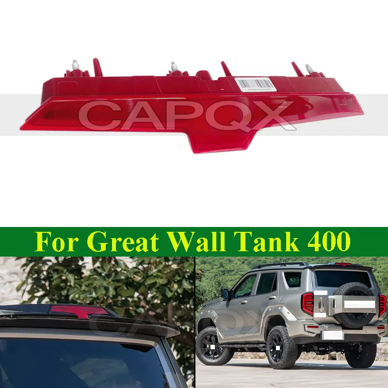 

CAPQX High Mount Brake Light For Great Wall Tank 400 Rear Warming Fog Lamp Additional 3rd High Brake Light 4134100XKM42A