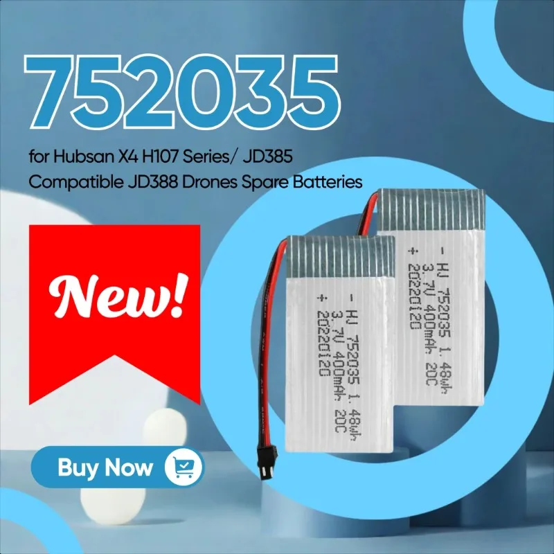 

3.7V 400mAh 752035 LiPo Battery 20C High Discharge Rate for Hubsan X4 H107 Series/ JD385 Compatible JD388 Drones Spare Batteries