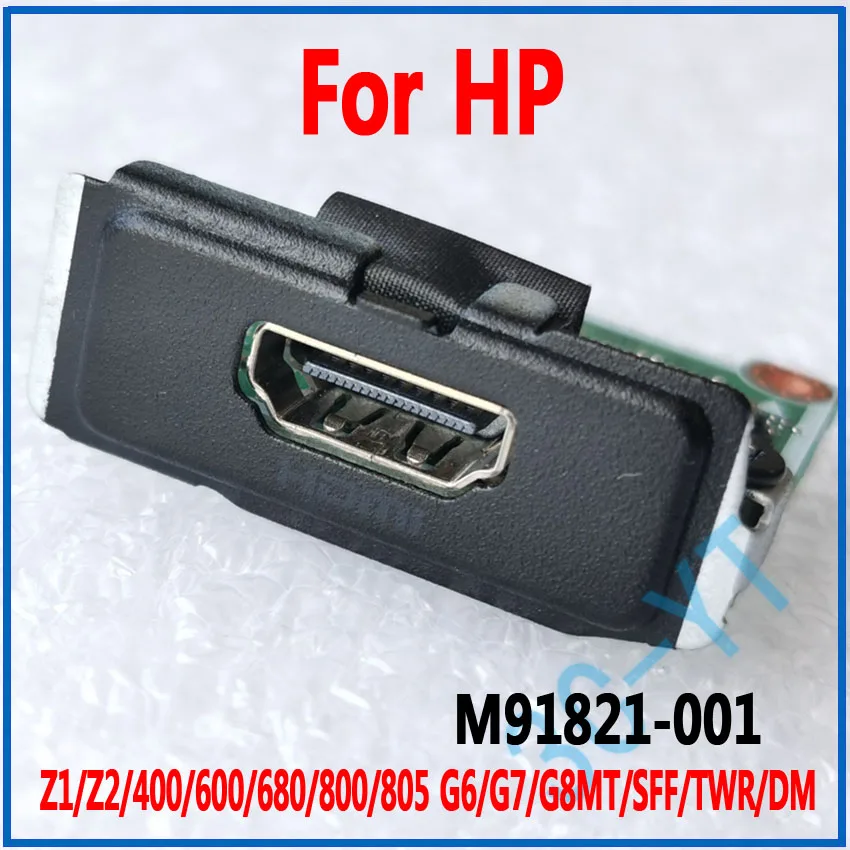 Imagem -02 - Portátil Original Placa Hdmi para hp z1 z2 400 600 800 805 g6 g7 g8 mt Sff Twr dm Hdmi Placa de Porta 680 Peças