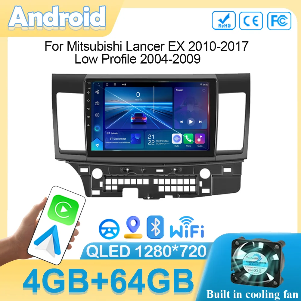 

Car Android For Mitsubishi Lancer EX 2010-2017 Low Profile 2004-2009 Auto Radio Stereo Multimedia Player GPS Navigation Carplay