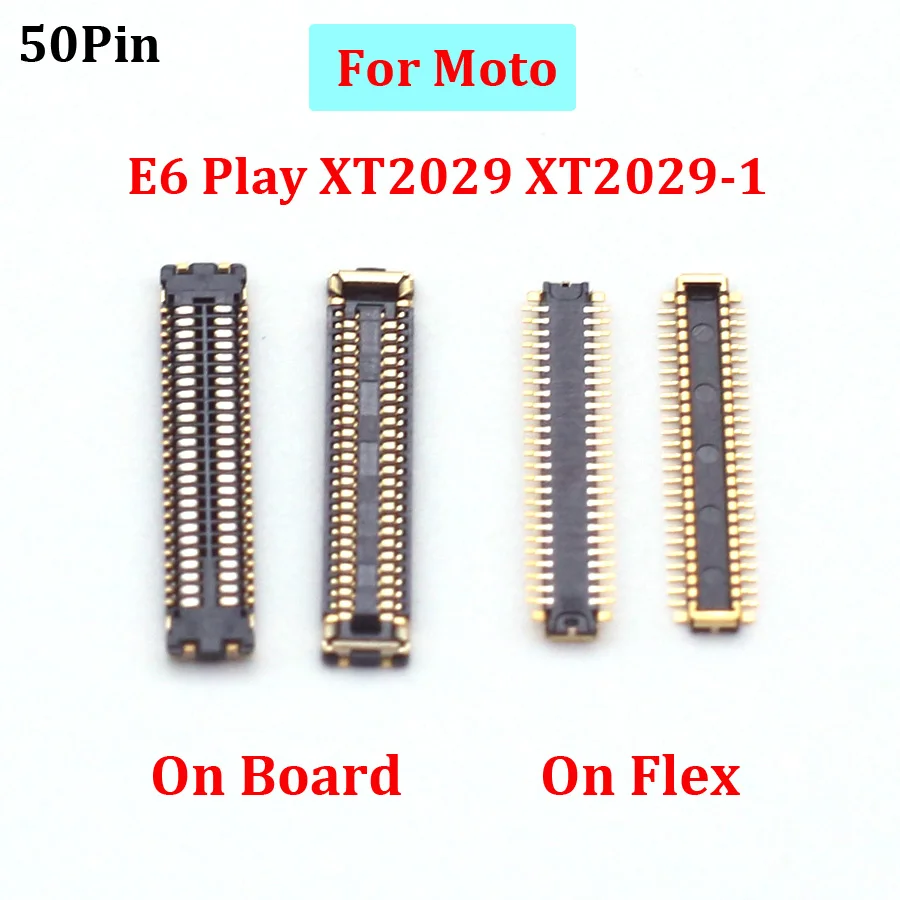 2-10Pcs 50pin LCD Display Screen FPC Connector Slot on Motherboard For Moto E6 Play XT2029 XT2029-1