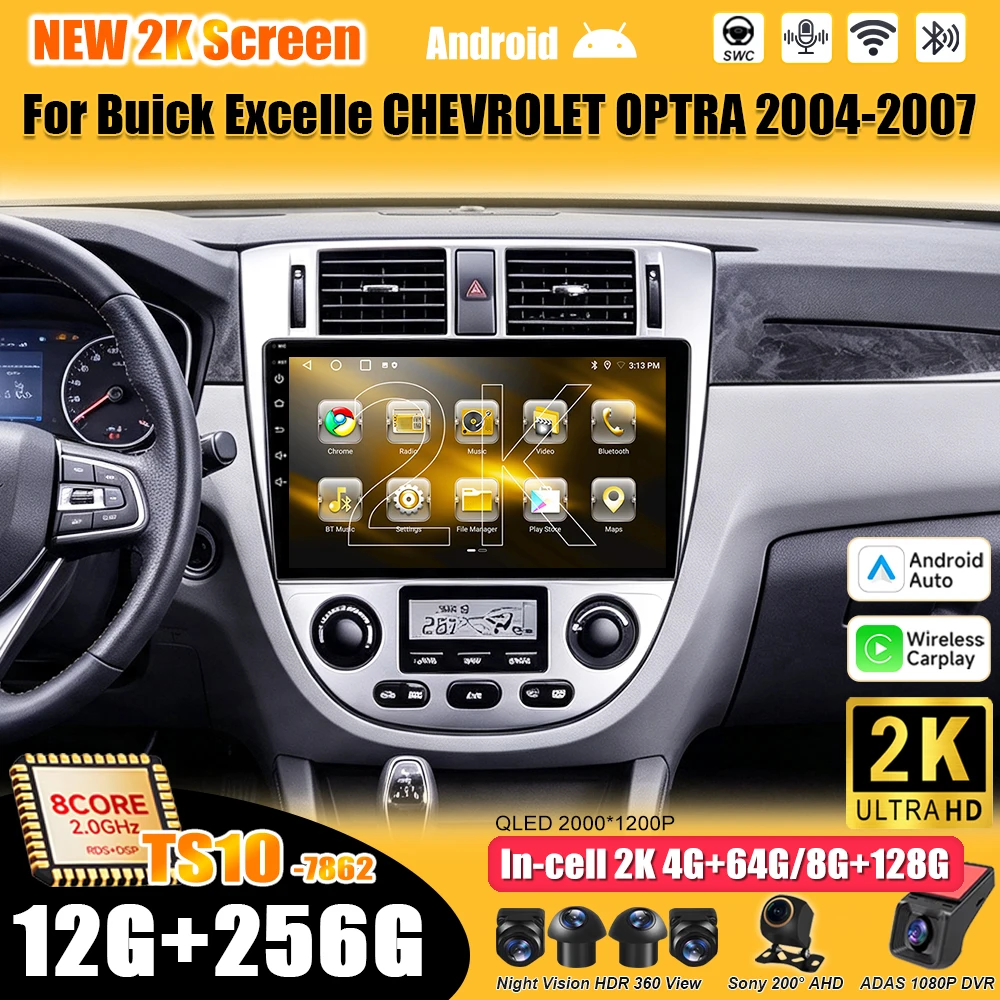Android 16 For Buick Excelle CHEVROLET OPTRA 2004-2007 Car Radio Stereo Head Unit Multimedia Video Player GPS Navigation 2K QLED