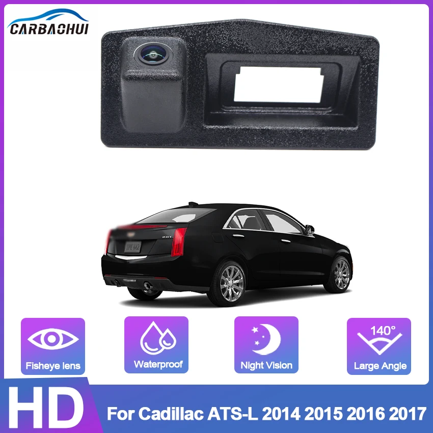 

HD Trunk Handle Reverse Parking Car Rear View Camera for Cadillac ATS XTS 2013 2014 2015 2016 2017 2018 Car Rear view Camera CCD