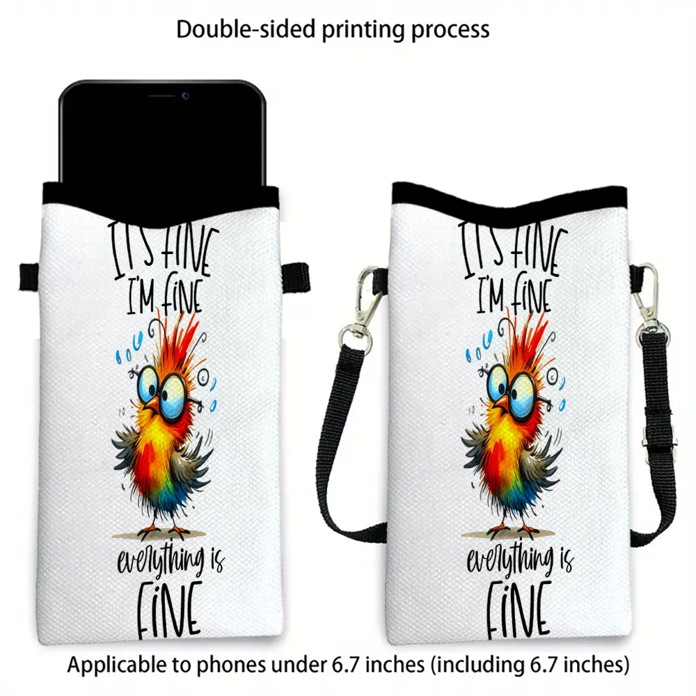 

I'm Fine Everything's Fine Frazzled BirdCrossbodyBag Print Phone Wallet with Adjustable Shoulder Strap Unisex Design for Use5.27
