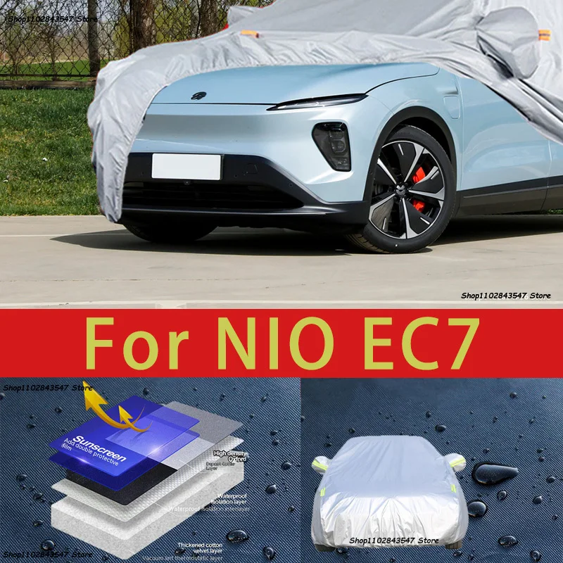 

For NIO EC7 Outdoor Protection Full Car Covers Snow Cover Sunshade Waterproof Dustproof Exterior Car accessories