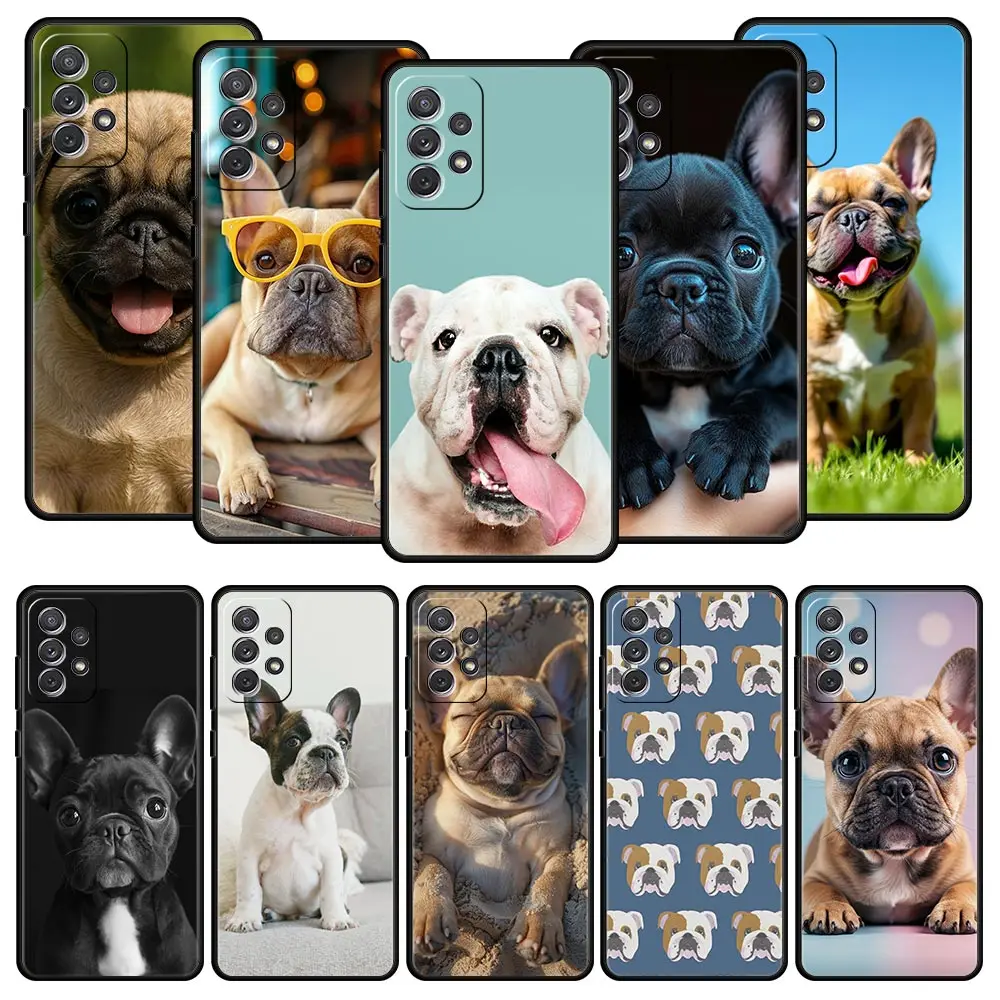 French Bulldog Dog Pet Phone Case for Samsung A51 A71 A21S A17 A11 A15 A25 A23 A33 A53 A73 A07 A03S A05S A13 A35 A55 5G Cover