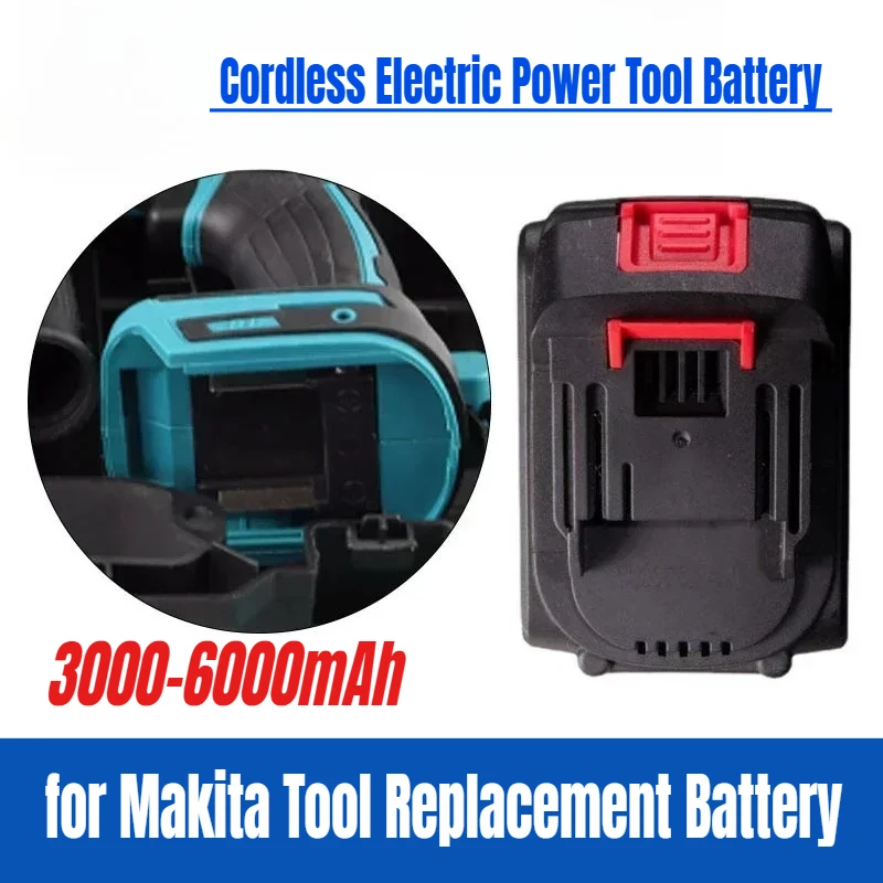 

6000mAh 18V Large Capacity Cordless Electric Power Tool Battery for Makita Tool Replacement Battery
