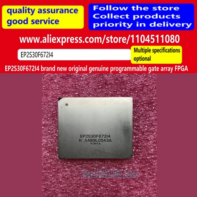 

EP2S30F672I4 new original programmable gate array packaging form FPGA
