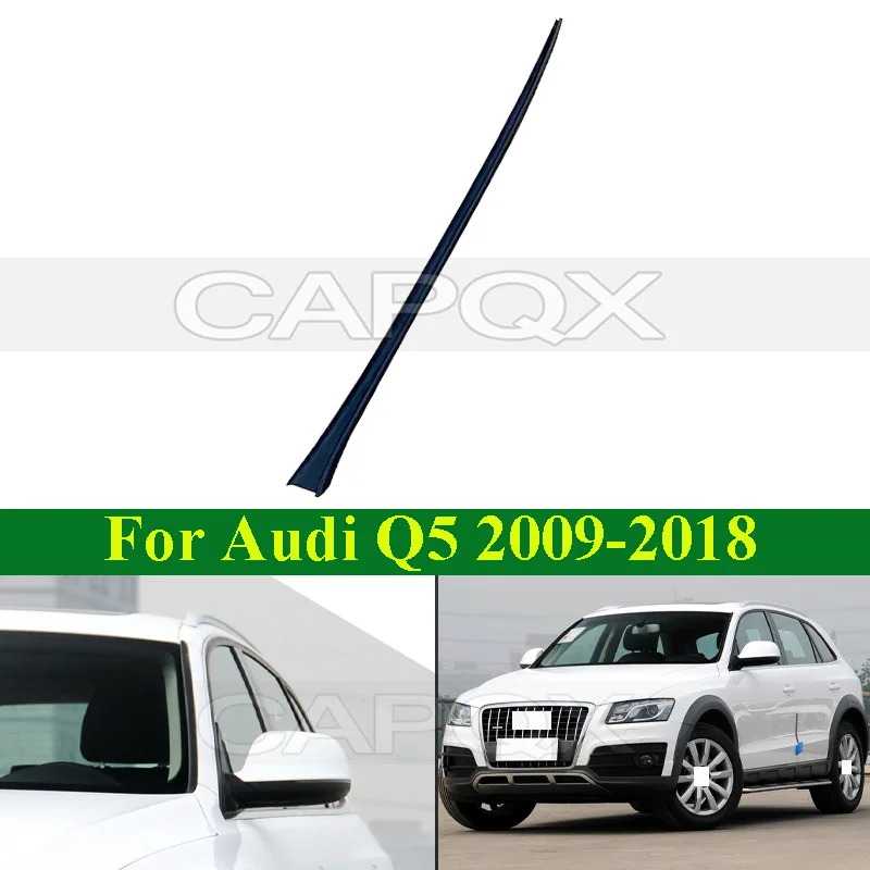 

CAPQX Front Windshield Wiper Panel For Audi Q5 2009-2018 Front Windshield Wiper Trim Glass Side Pillar Molding Cover