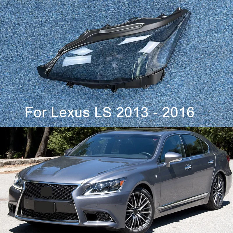 For Lexus LS460 LS600HL 2013 - 2016 Headlight Cover Lamp Shade Headlamp Shell Lampshade Transparent Cover Lens Plexiglass