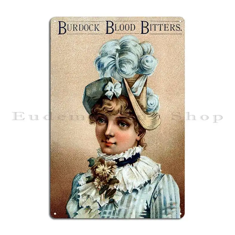 Vintage Quack Medicine Advertisement Burdock Blood Bitters 1 Pretty Woman Big Hat Metal Sign Designing Tin Sign Poster