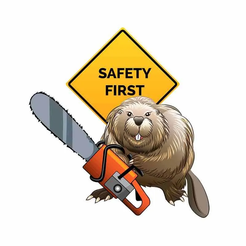 

N392# Car Sticker Safety First Beaver with A Chainsaw Accessories Pegatinas Para Coche DIY Car Styling