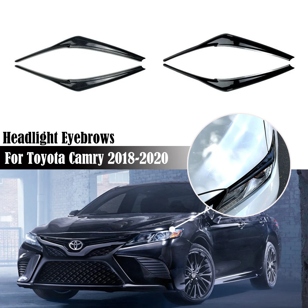 

Headlight Eyebrow Eyelid Cover Strip Trim Gloss Black For Toyota Camry 2018 2019 2020 Front Headlamp Eye Lid Cover Trim Sticker