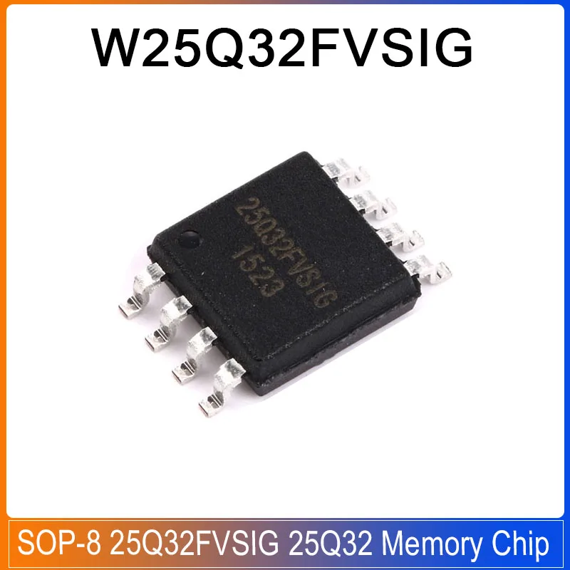 

5/20/100pcs W25Q32FVSIG W25Q32FVSSIG SOP-8 25Q32FVSIG 25Q32 Memory Chip