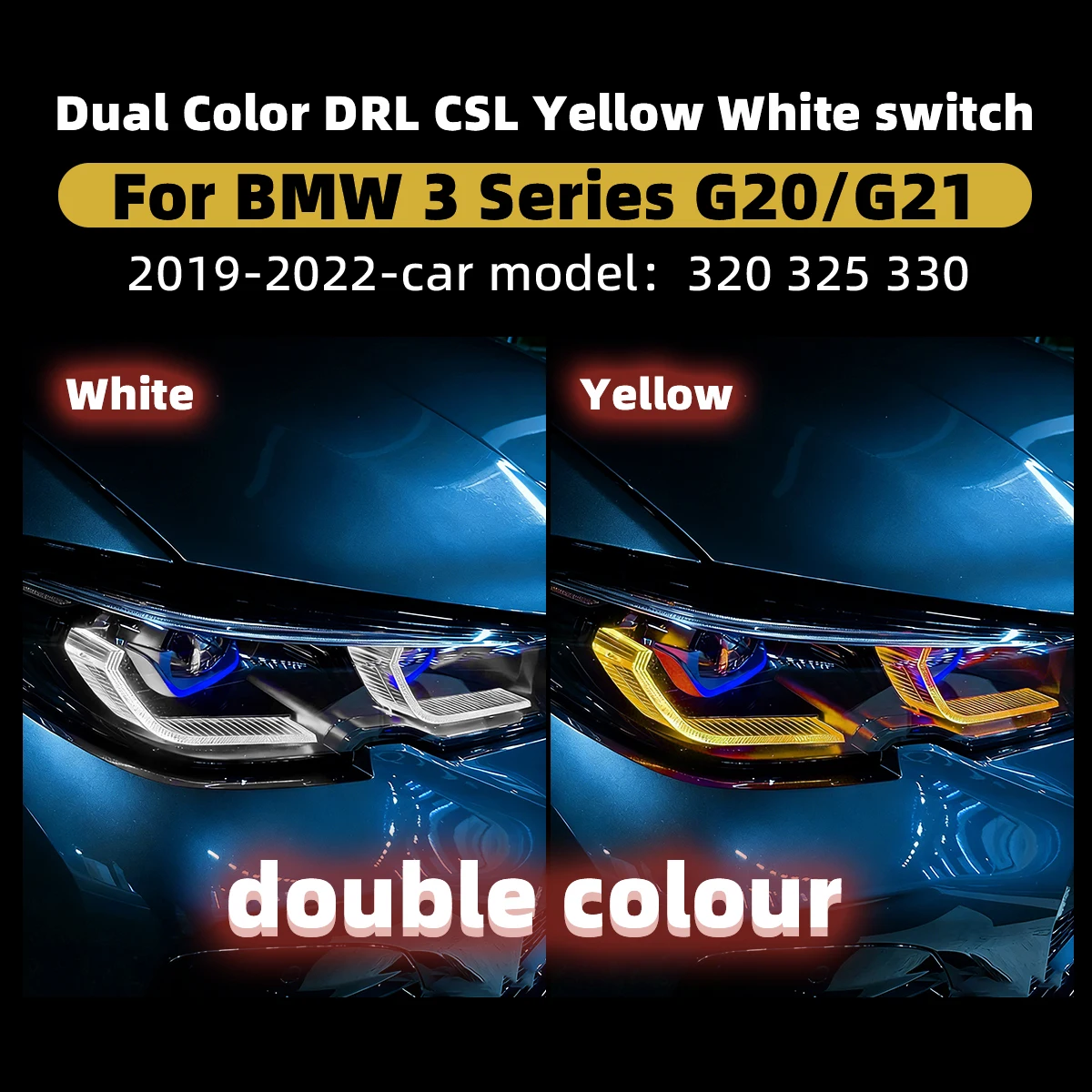LED Headlight Assembly Dual Color CSL Yellow White DRL Switch via High Beam For BMW 3 Series G20 G21 2019-2022 Plug & Play