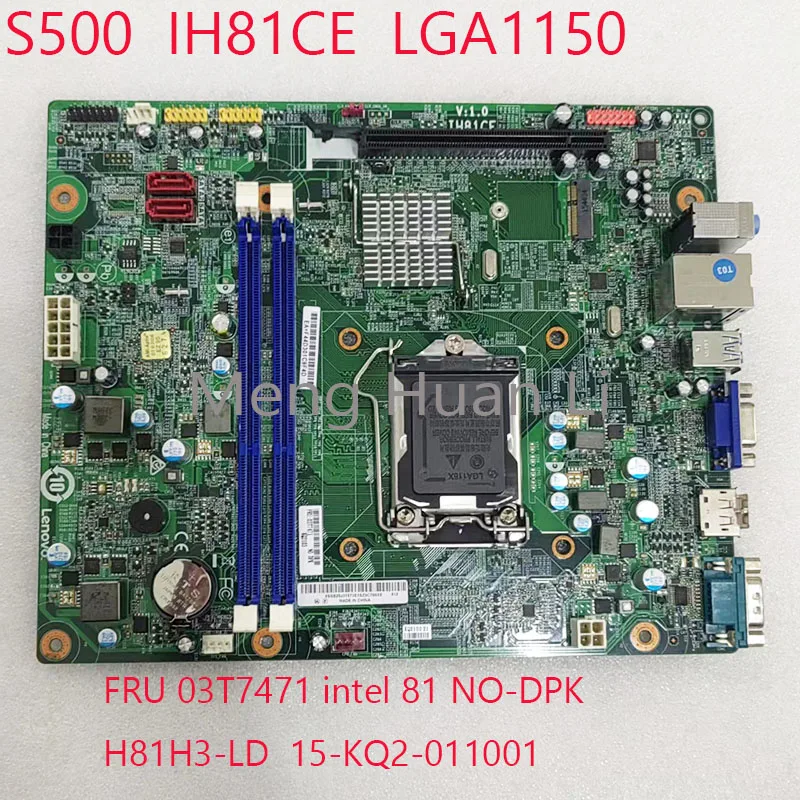 

S500 материнская плата 03T7471 для Lenovo S500 Desktop H81H3-LD 15-KQ2-011001 LGA1150 DDR3 100% Новинка