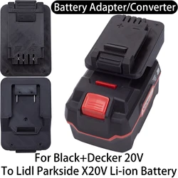 Siyah + DECKER 20V LI-Ion araçları için pil adaptörü dönüştürücü Lidl Parkside X20V LI-Ion pil adaptörü güç aracı aksesuar