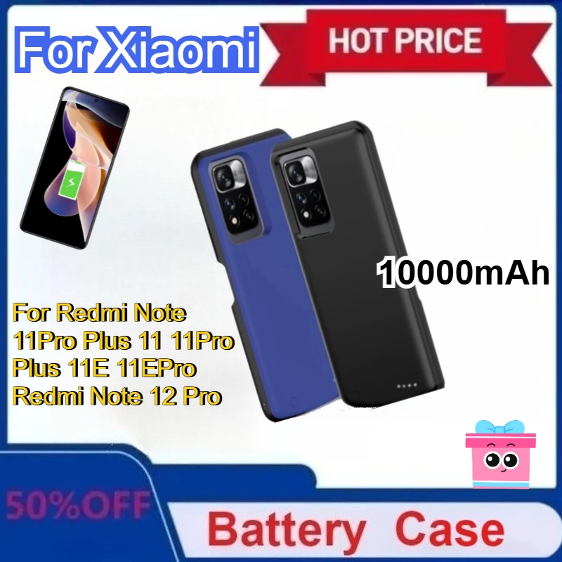 

New 10000mAh Battery Charger Case for Xiaomi Redmi Note 11Pro Plus 11 11Pro Plus 11E 11EPro Redmi Note 12 Pro