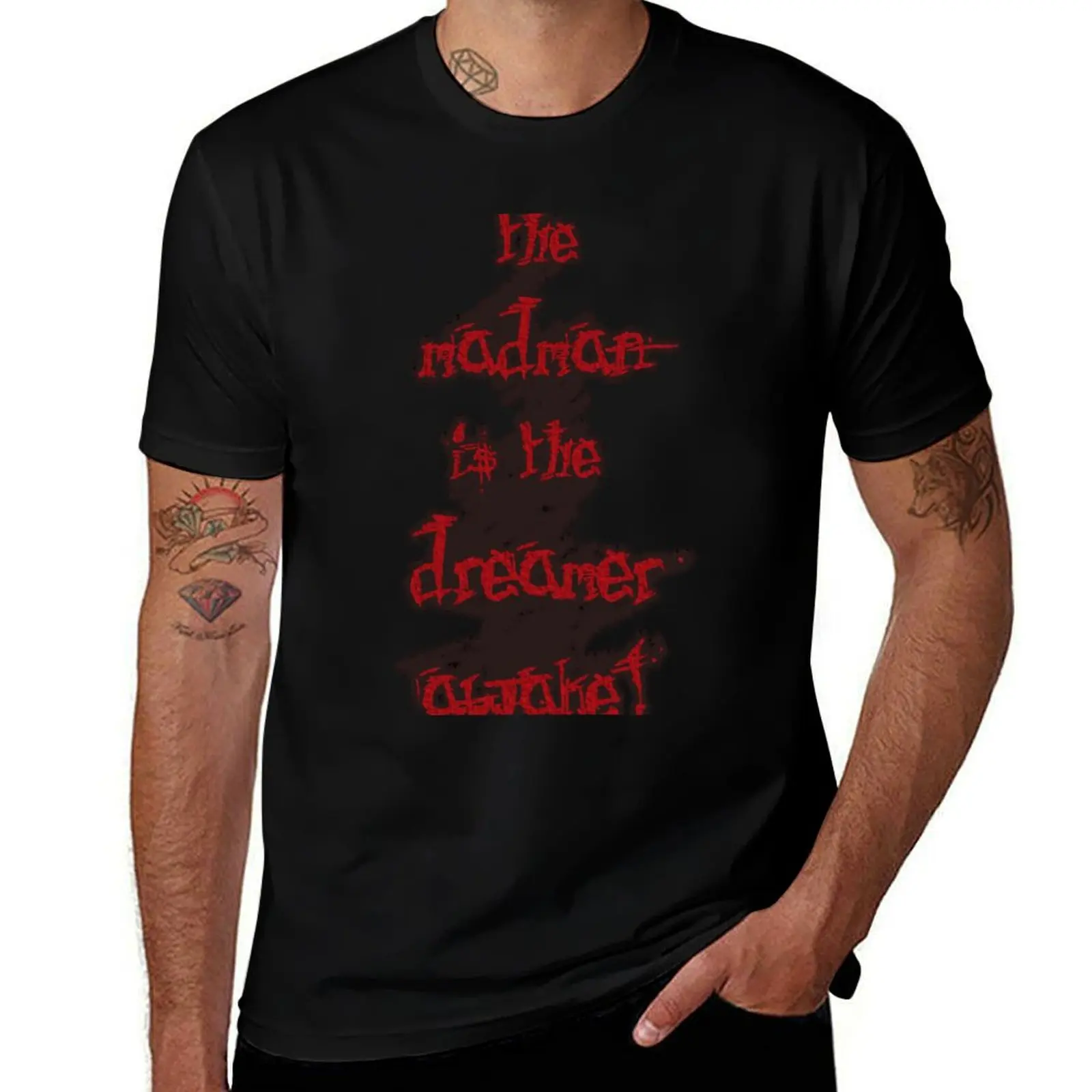 The Madman is the Dreamer Awake - quote Freud T-Shirt baggy shirts quick drying essential t shirt shirts graphic tee shirts men