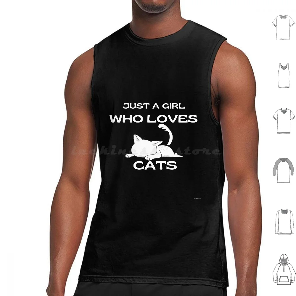 Copy Of Just A Girl Who Loves Cats Tank Tops Print Cotton For Girlfriend Just A Girl Who Loves Cats Just A Girl Who