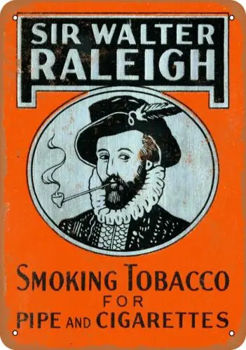 Metal Sign - 1937 Sir Walter Raleigh Tobacco - Vintage Look Reproduction