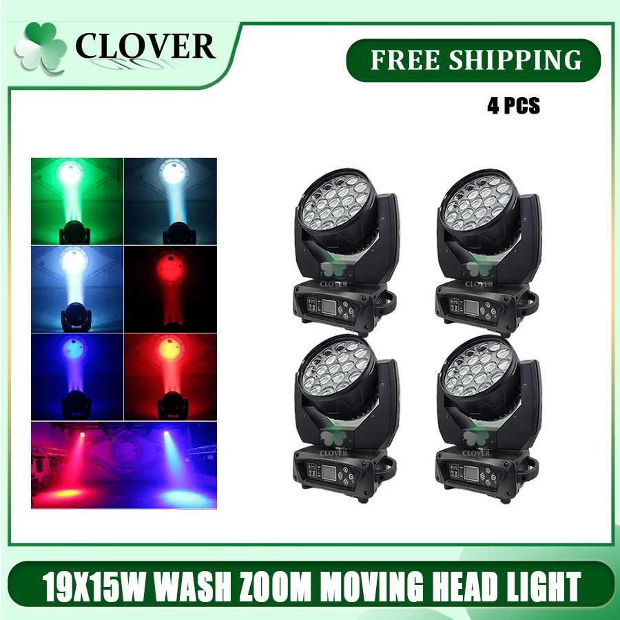 

0 Tax 4Pcs 19x15W LED Wash Zoom Beam Moving Head Light RGBW DMX 512 for Professional Stage Disco Party Bar KTV Bar Stage Effect