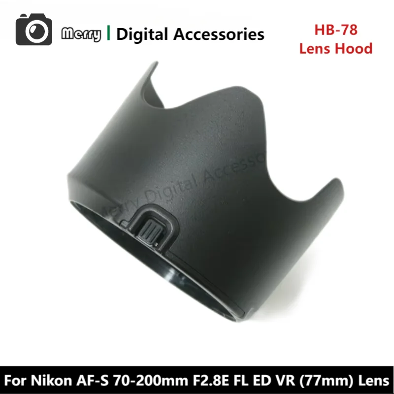 New Original Genuine Front Lens Hood HB-78 For Nikon AF-S NIKKOR 70-200mm F2.8E FL ED VR (77mm) Lens AF-S70-200 AFS70-200 70-200