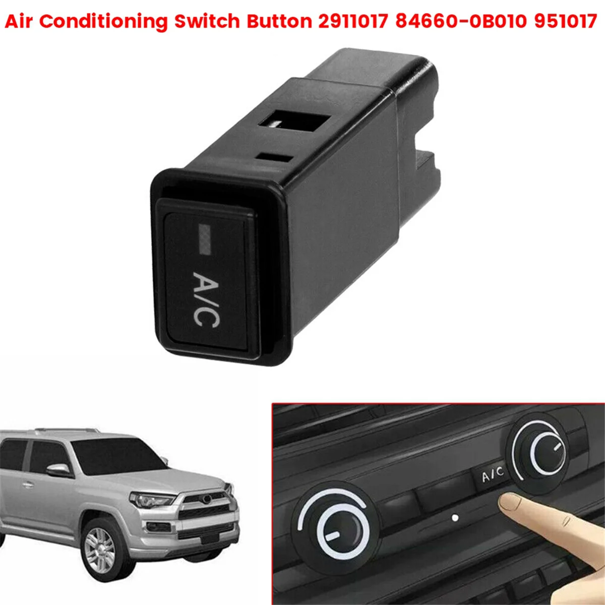 Air Conditioning Switch Button 2911017 84660-0B010 5PINS for Toyota T100 4Runner RAV4 Tacoma Pickup 1989-2000 951017 B