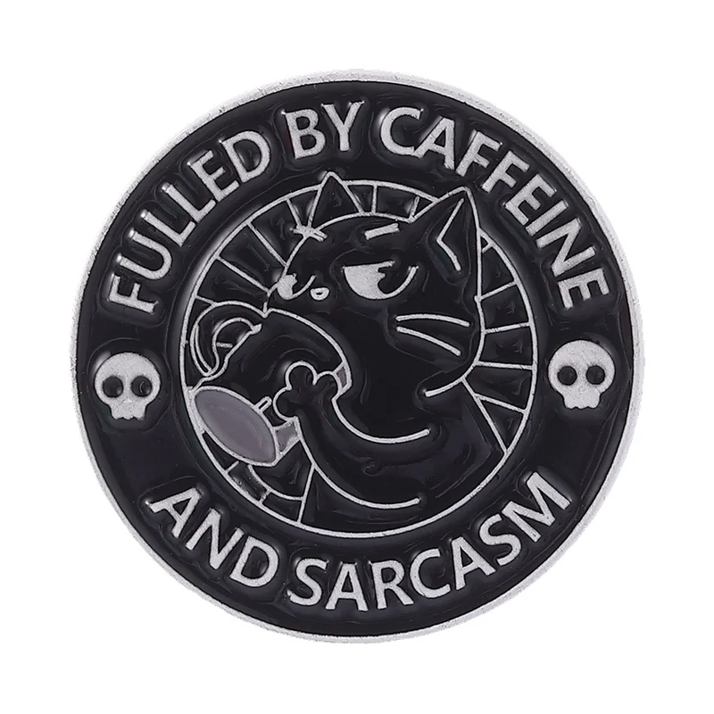 

Fueled By Caffeine and Sarcasm Enamel Pin Punk Skull Black Cat Coffee Sarcasm Humor Brooches Lapel Badge Jewelry Gift for Friend