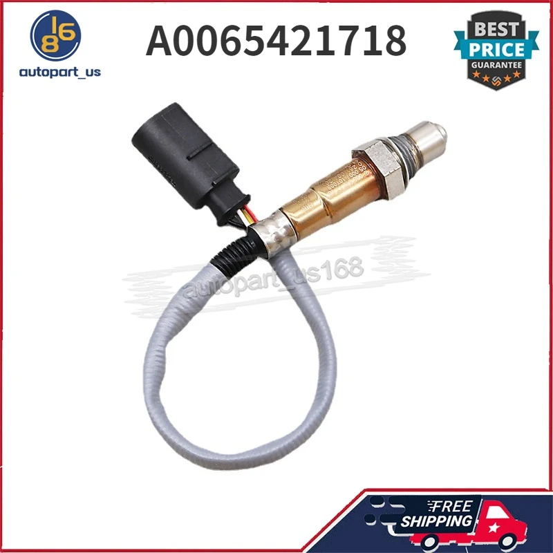 

1Pcs A0065421718 Oxygen Sensor O2 Sensor Lambda Sensor For MERCEDES-BENZ E350 GL350 ML350 R350 SPRINTER 2500 3500