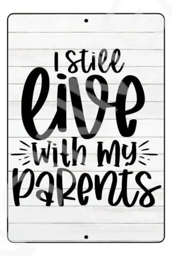 I Still Live With My Parents Baby