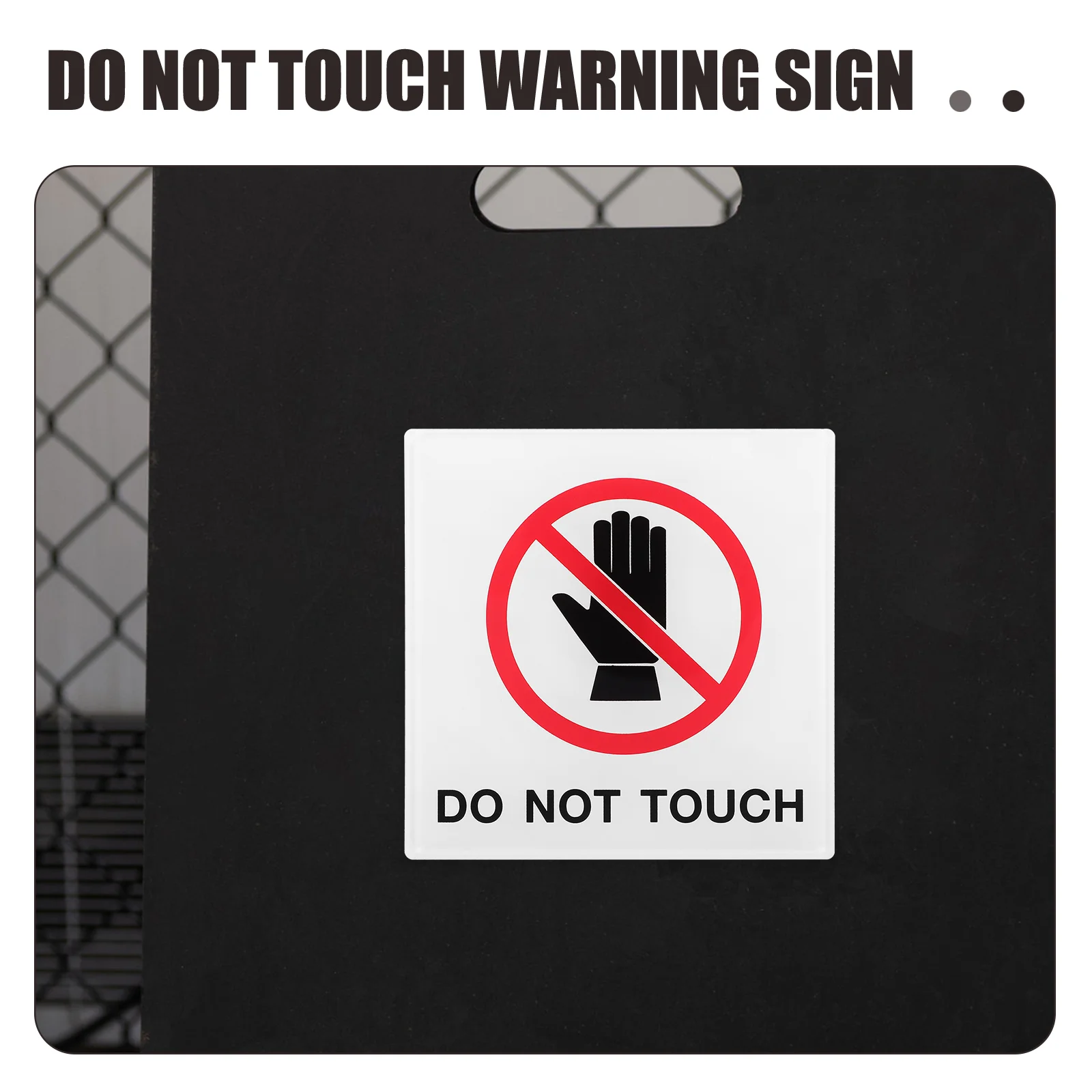 Adhesive Do Not Touch Sign Caution Danger Decal Sticky Decal No Touch Sign Acrylic Warning Sign