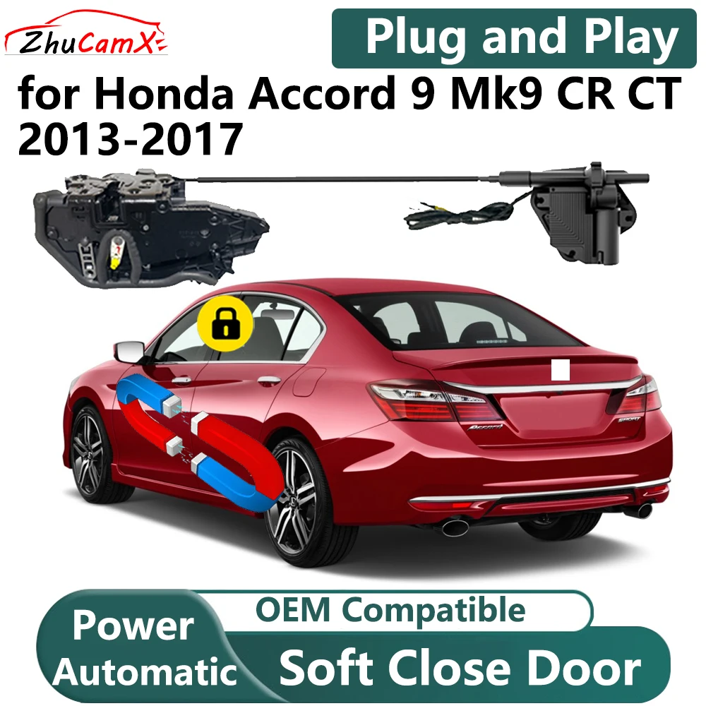 ZhuCamX for Honda Accord 9 Mk9 CR CT 2013-2017 Car Electric Soft Close Door System Power Closing Door Latch Lock Plug and Play
