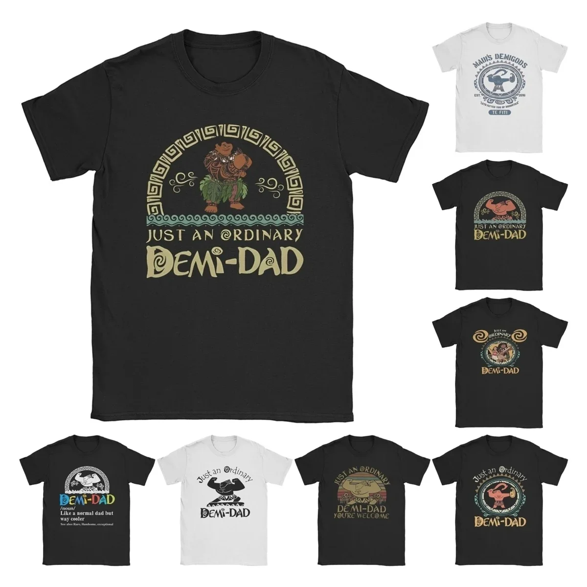 Camisetas divertidas de Moana Maui Stronge para hombre, Camiseta Vintage de algodón con cuello redondo, camisetas Just An Ordinary Demi Dad, ropa de manga corta, regalo