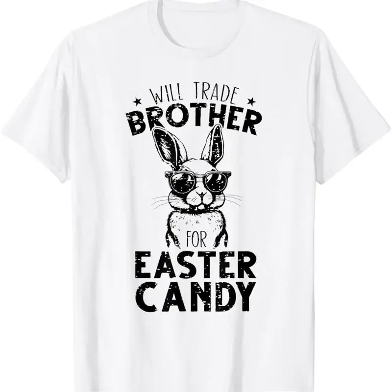 

Will Trade Brother For Easter Candy Funny Graphic Print Cotton Crewneck T Shirt For Kids