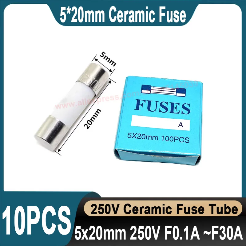 10Pcs Ceramic Fuse 5*20mm 250V 0.1A 0.2A 0.3A 0.5A 1A 1.5A 2A 3A 3.15A 4A 5A 6.3A 7A 8A 10A 12A 15A 20A 25A 30A Ceramic Fuse