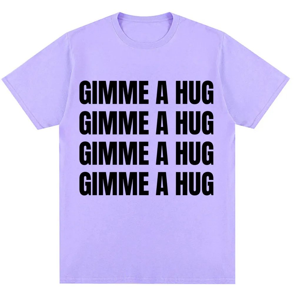 Give Me A Hug T-shirt - A Fun and Creative Letter-style Crew-neck Short-sleeved T-shirt for Both Men and Women Kids