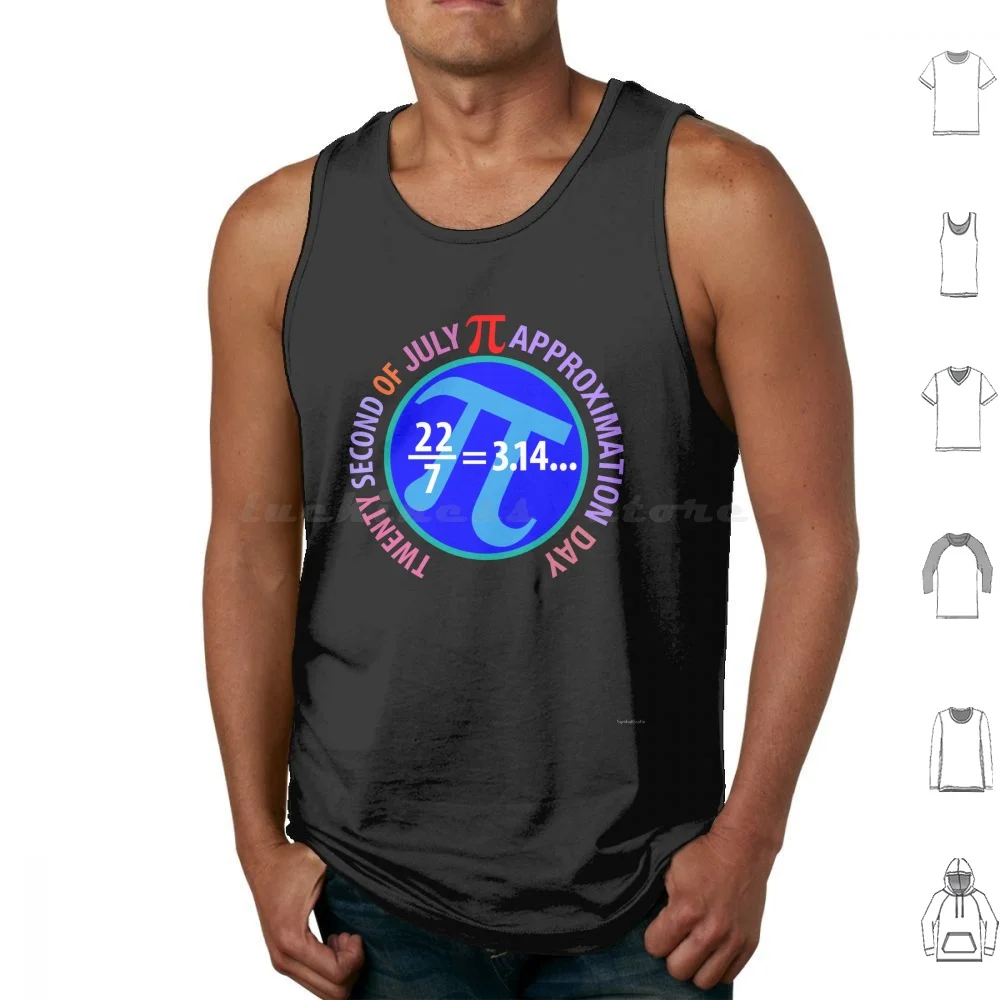 Pi Approximation Day Tank Tops Vest Sleeveless Pi Approximation Day Pi Number Pi Symbol Pi Day 22Nd Of July Nerd Irrational