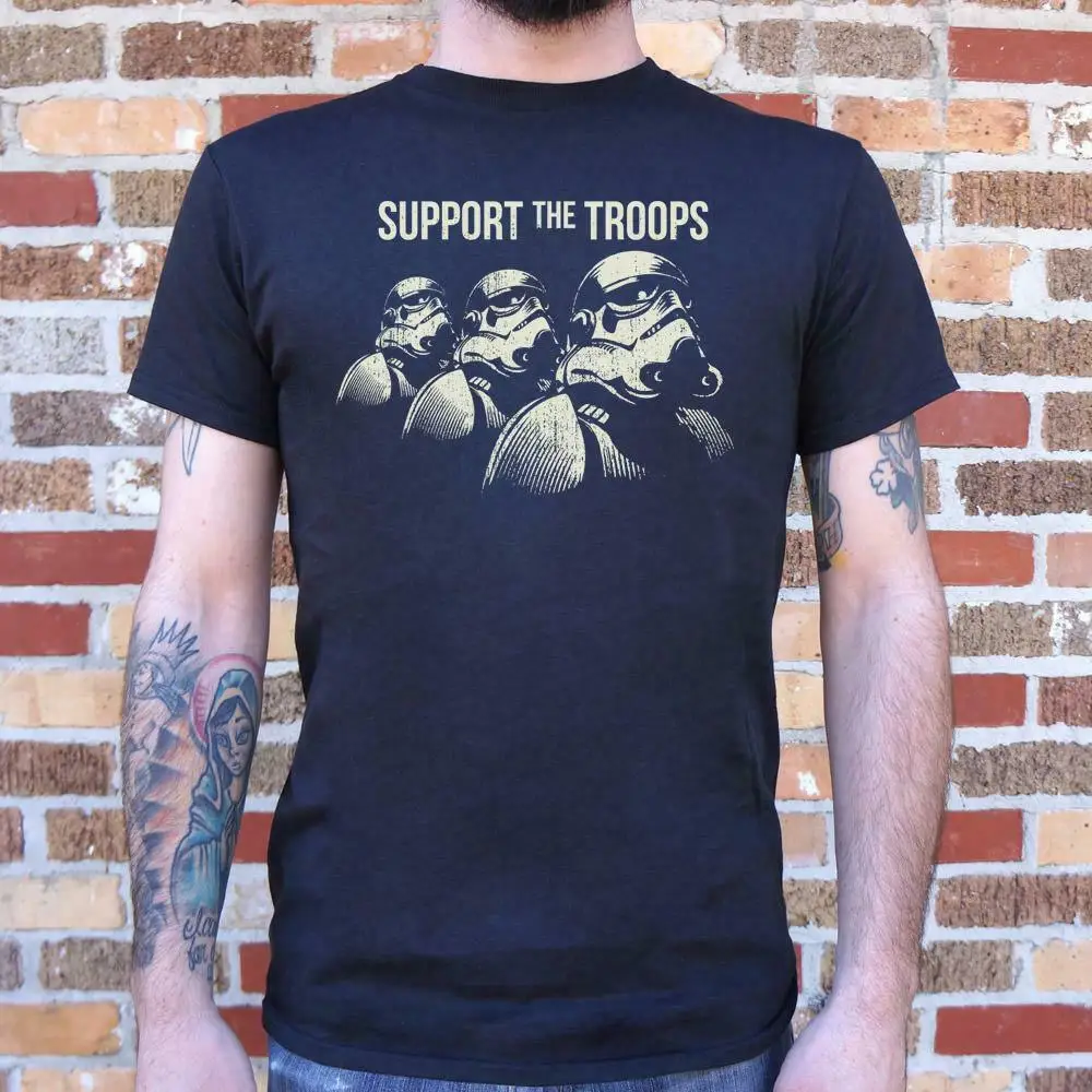 Support The Troops Classic Sci-Fi Movie Space Stormtrooper T Shirt. New 100% Cotton Short Sleeve O-Neck T-shirt Casual Mens Top