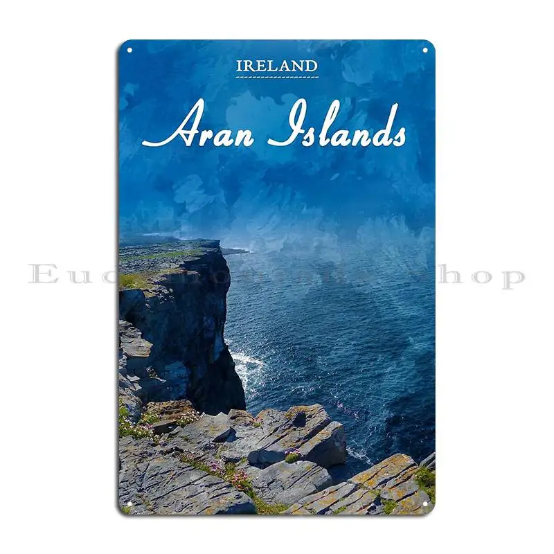 Aran Islands Ireland Metal Sign Wall Decor Wall Plaque Home Custom Kitchen Tin Sign Poster