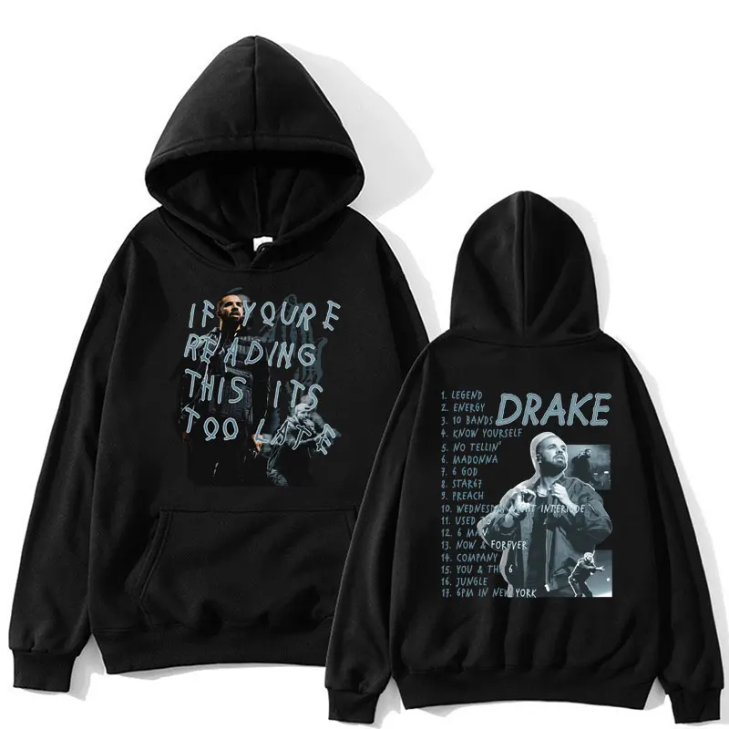 

Rapper Drake Hip Hop Hoodies If You're Reading This It's Too Late Album Hoodie Unisex Fashion Oversized Retro Street Sweatshirts