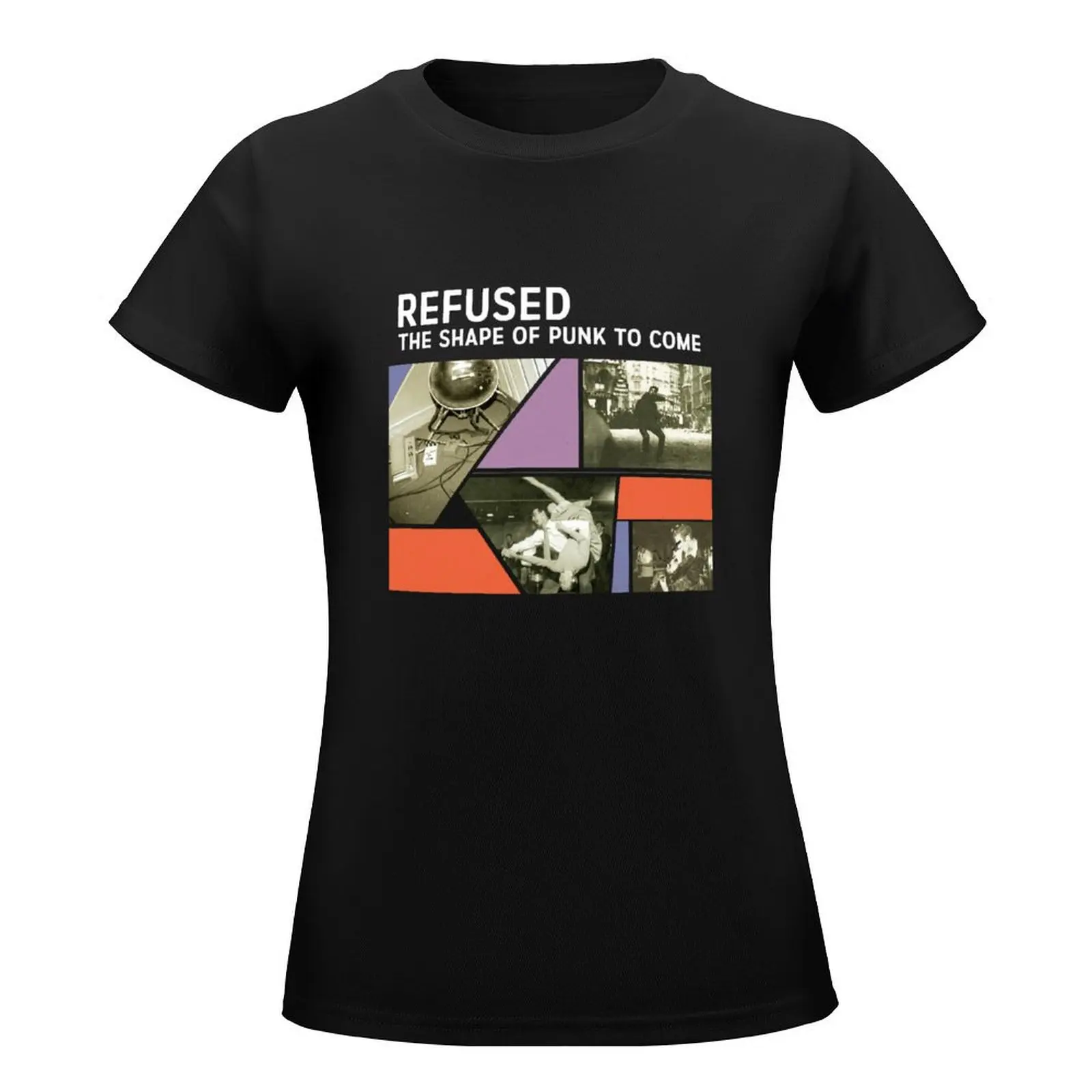 Refused The Shape of Punk to Come T-Shirt tees cute clothes graphics summer clothes white t-shirts for Women