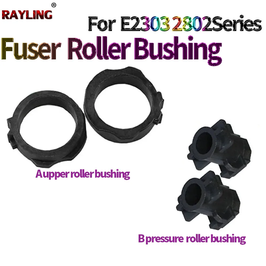 Upper Roller Bushing For Toshiba 2006 2007 2505 2506 2507 2303 2306 2307 2309 2803 2802 2809 2323 2523 2822 2823