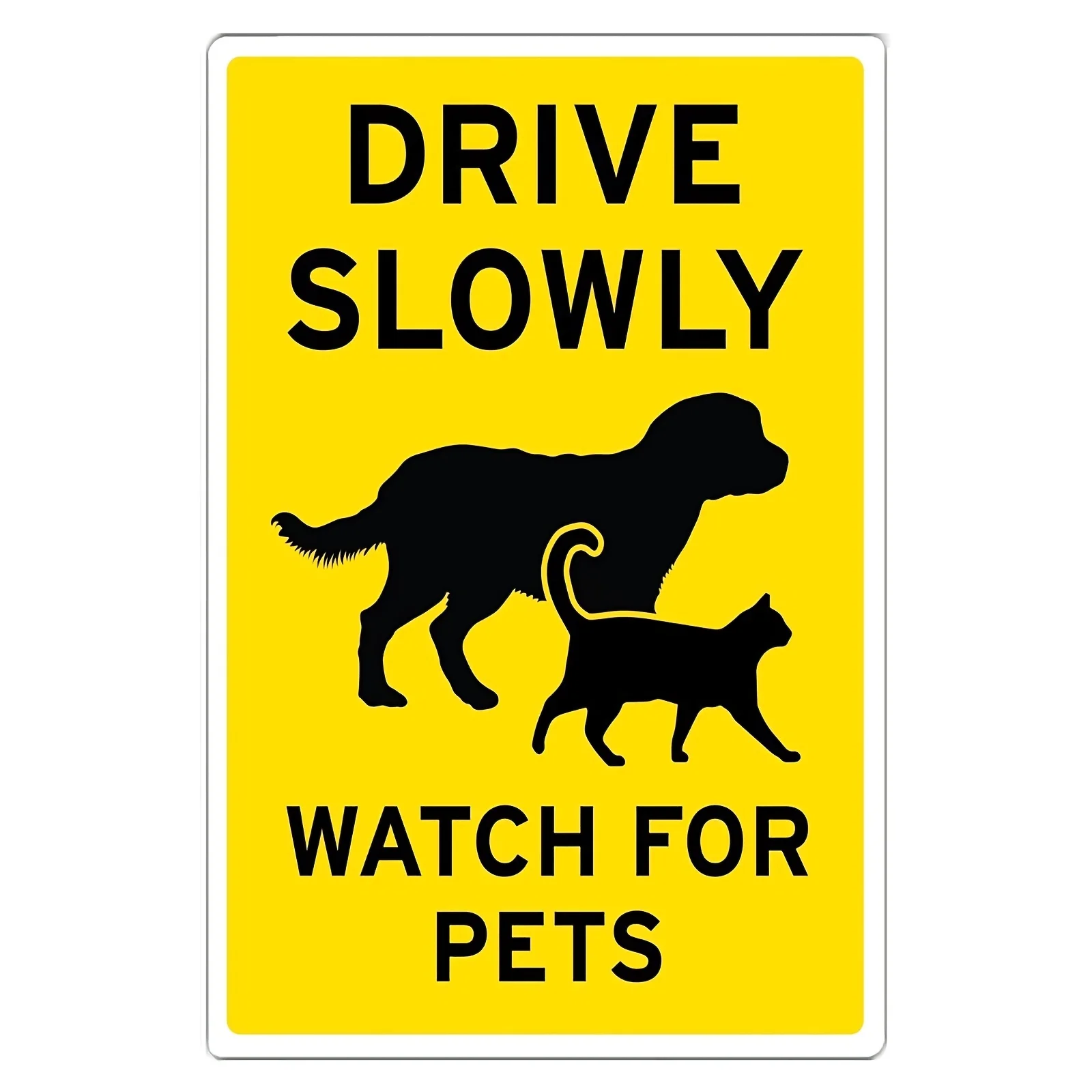 Drive Slowly Watch For Pets Sign, Metal Tin Animal Warning Road Safety Weather-Resistant Iron Painting, Neighborhood