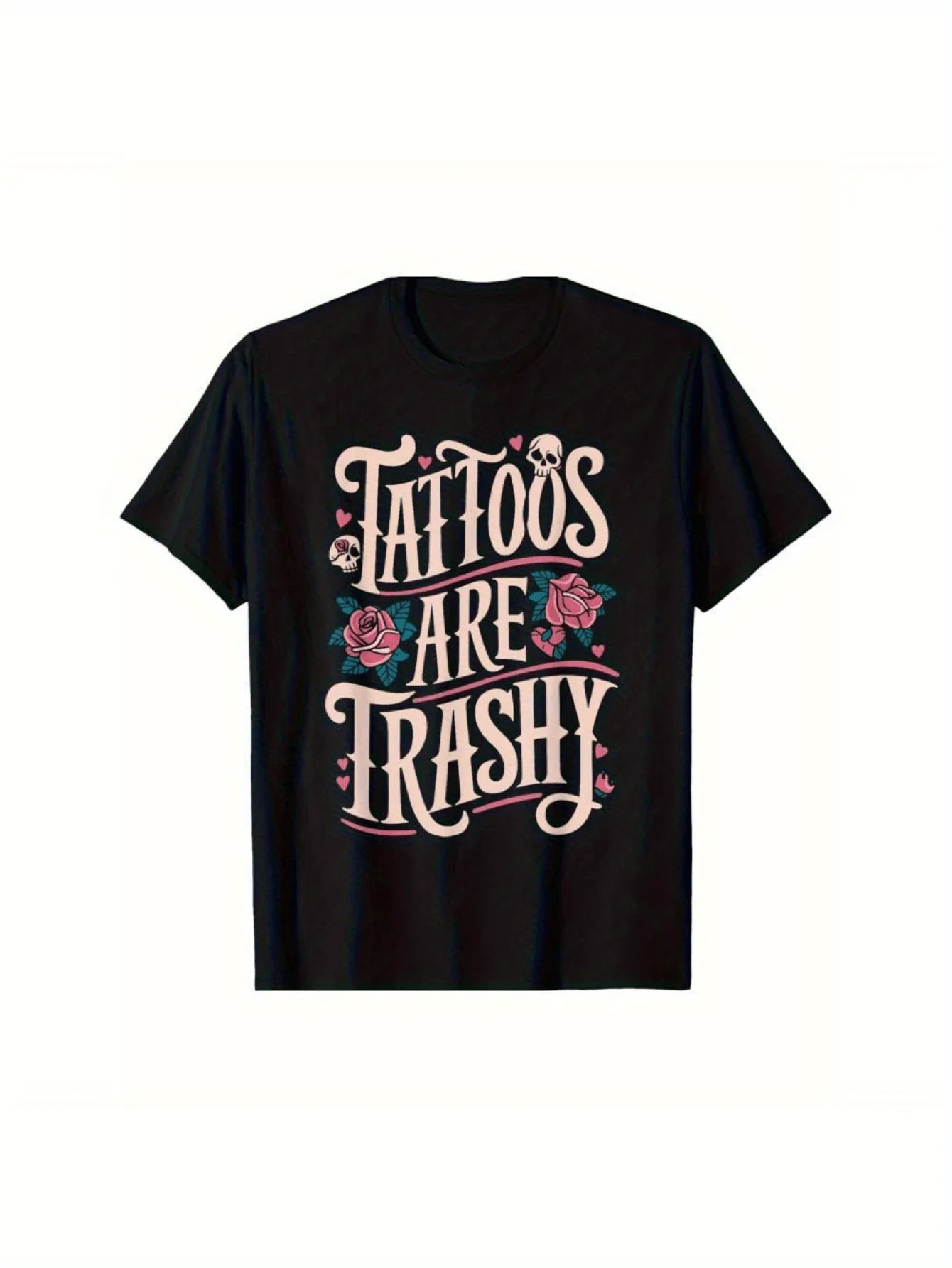 

"Tattoos Are Trashy" Floral T-Shirt - Cotton, Black Round Neck, Unisex All-Season Body Art Tee